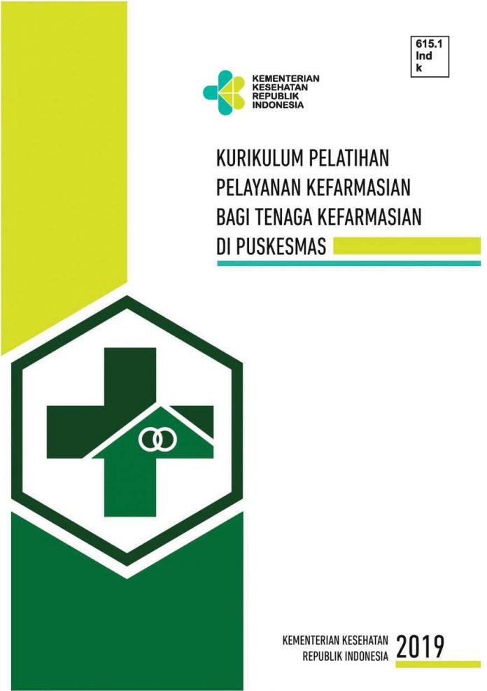 Kurikulum Pelatihan Pelayanan Kefarmasian bagi Tenaga Kefarmasian di Puskesmas