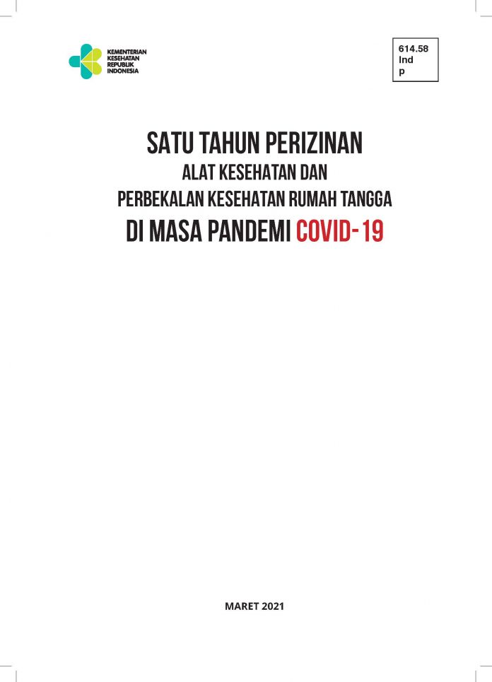 SATU TAHUN PERIZINAN ALKES & PKRT DI MASA PANDEMI COVID-19