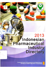 Indonesian Pharmaceutical Industry Directory 2013