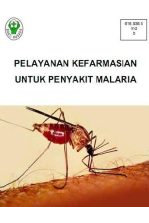 Pelayanan Kefarmasian Untuk Penyakit Malaria