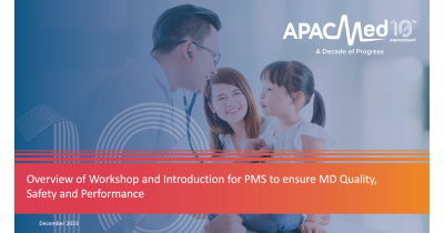 Overview of Workshop and Introduction for PMS to ensure MD Quality, Safety and Performance