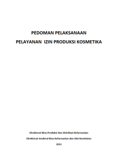 Pedoman Pelaksanaan Pelayanan Izin Produksi Kosmetika